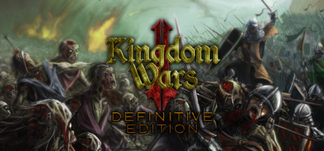 Kingdom Wars 2 Definitive Edition